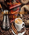 Cover: SCHLEMMERREISE T&Uuml;RKEI - BookRix