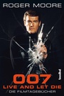 Cover: 007 - Live And Let Die - Hannibal Verlag