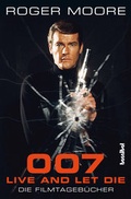 Cover: 007 - Live And Let Die - Hannibal Verlag