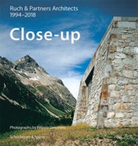 Enlarge image Cover: Close-up-Ruch & Partner Architects 1994-2018 - Scheidegger & Spiess