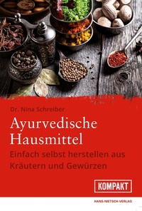 Abbildung von: Ayurvedische Hausmittel - Hans-Nietsch-Verlag