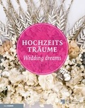 Cover: Hochzeitstr&auml;ume | Wedding dreams - E. A. Seemann Verlag