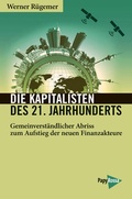 Cover: Die Kapitalisten des 21. Jahrhunderts - PapyRossa Verlag