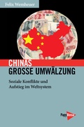 Cover: Chinas gro&szlig;e Umw&auml;lzung - PapyRossa Verlag