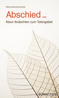 Abbildung von: Abschied - Bonifatius Verlag