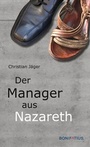 Cover: Der Manager aus Nazareth - Bonifatius Verlag