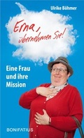 Cover: "Erna, &uuml;bernehmen Sie!" - Bonifatius Verlag