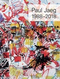 Cover: Paul Jaeg, Werke 1988 - 2018 - AROVELL Verlag