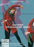 Cover: Jazzdance f&uuml;r Schule und Verein - Stillger, K