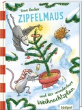 Cover: Zipfelmaus und der wunderbare Weihnachtsplan - S&uuml;dpol Verlag GmbH