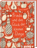 Cover: Frieda und das Gl&uuml;ck der kleinen Dinge - S&uuml;dpol Verlag GmbH