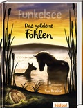 Cover: Funkelsee - Das goldene Fohlen (Band 3) - S&uuml;dpol Verlag GmbH