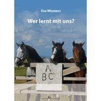Abbildung von: Pferdegymnastik mit Eva Wiemers Band 1 Wer lernt mit uns? - winterwork