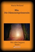 Cover: Mia - Die D&auml;monenprinzessin - Morawa Lesezirkel GmbH