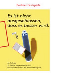 Abbildung von: Es ist nicht ausgeschlossen, dass es besser wird - Berliner Festspiele