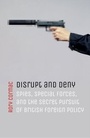Cover: Disrupt and Deny - OUP eBook