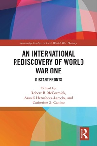 Abbildung von: An International Rediscovery of World War One - Routledge