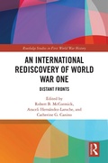 Cover: An International Rediscovery of World War One - Routledge
