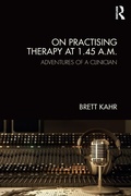 Cover: On Practising Therapy at 1.45 A.M. - Routledge