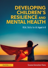 Abbildung von: Developing Children's Resilience and Mental Health - Routledge