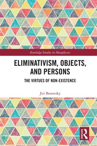 Abbildung von: Eliminativism, Objects, and Persons - Routledge