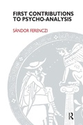 Cover: First Contributions to Psycho-analysis - Routledge