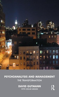 Enlarge image Cover: Psychoanalysis and Management - Routledge