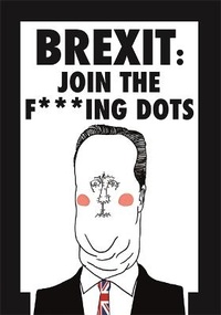 Enlarge image Cover: Brexit: Join the F*cking Dots - Pyramid