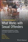 Cover: The Wiley Handbook of What Works with Sexual Offenders - Wiley