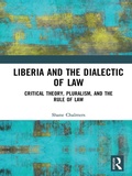 Cover: Liberia and the Dialectic of Law - Birkbeck Law Press