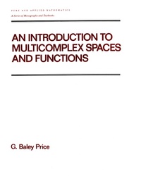 Abbildung von: An Introduction to Multicomplex SPates and Functions - CRC Press