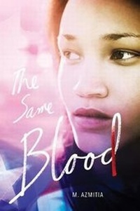 Abbildung von: The Same Blood - West 44 Books