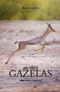 Cover: As Tres Gazelas - Pedro M Barros