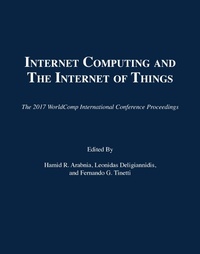 Enlarge image Cover: Internet Computing and Internet of Things - CSREA