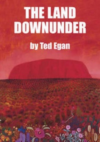 Abbildung von: The Land Downunder - Grice Chapman Publishing