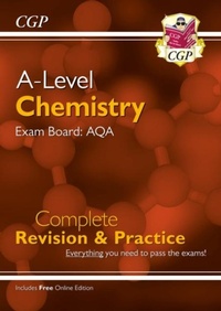 Abbildung von: A-Level Chemistry: AQA Year 1 & 2 Complete Revision & Practice with Online Edition - Coordination Group Publications Ltd (CGP)