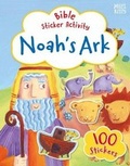 Cover: Bible Sticker Activity: Noah's Ark - Miles Kelly Publishing Ltd
