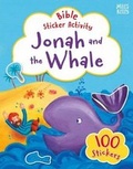Cover: Bible Sticker Activity: Jonah and the Whale - Miles Kelly Publishing Ltd