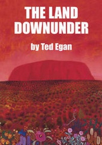 Abbildung von: The Land Downunder - Grice Chapman Publishing