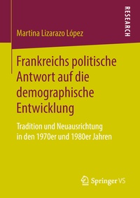 Abbildung von: Frankreichs politische Antwort auf die demographische Entwicklung - Springer VS
