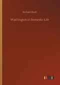 Cover: Washington in Domestic Life - Outlook Verlag