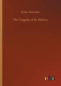 Enlarge image Cover: The Tragedy of St. Helena - Outlook Verlag