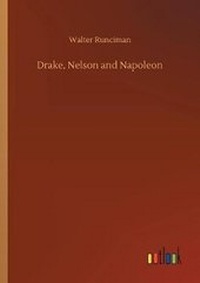 Enlarge image Cover: Drake, Nelson and Napoleon - Outlook Verlag