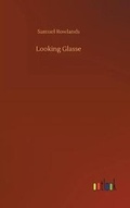 Cover: Looking Glasse - Outlook Verlag
