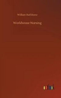 Enlarge image Cover: Workhouse Nursing - Outlook Verlag