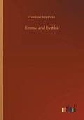 Cover: Emma und Bertha - Outlook Verlag