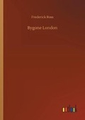 Cover: Bygone London - Outlook Verlag