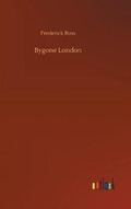 Cover: Bygone London - Outlook Verlag
