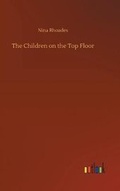 Cover: The Children on the Top Floor - Outlook Verlag