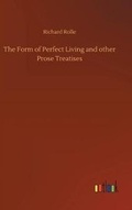 Cover: The Form of Perfect Living and other Prose Treatises - Outlook Verlag